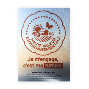 Panneau « Haute Valeur Environnementale » en aluminium brossé